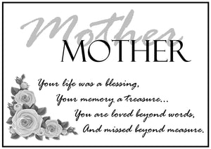 Remembrance:  Mother - Missed Beyond Measure